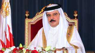 ملك البحرين: مصر صمام أمان للشرق الأوسط