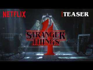 نتفليكس تطرح إعلانا تشويقيا لمسلسل ”Stranger Things 4”