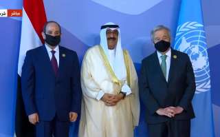 الرئيس السيسى وجوتيريش يستقبلان ولى عهد الكويت قبل بدء قمة المناخ