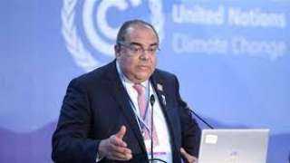 محمود محى الدين : مؤتمر المناخ بشرم الشيخ أكد الحاجة الملحة لإصلاح هيكل التمويل العالمي